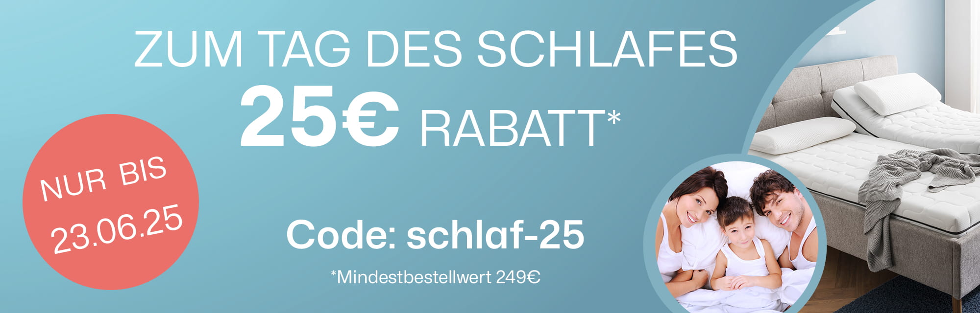 Tag des Schlafes - 25€ Rabatt