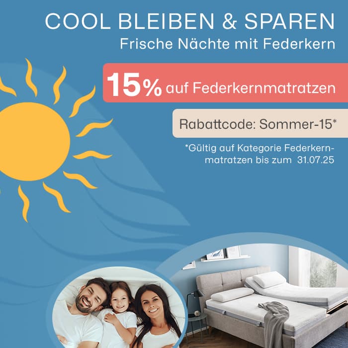 Frisch schlafen in heißen Nächten – jetzt 15% auf Federkernmatratzen sichern!